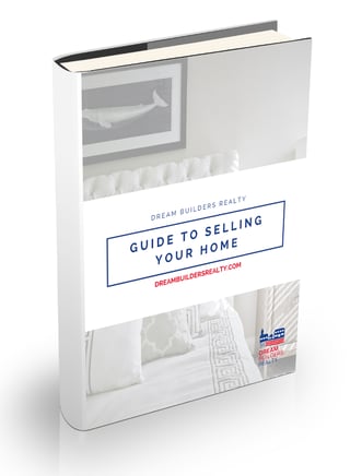 Dream-builders-realty-guide-to-selling-your-home-free-ebook-with-real-estate-tips.png